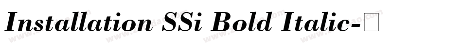 Installation SSi Bold Italic字体转换